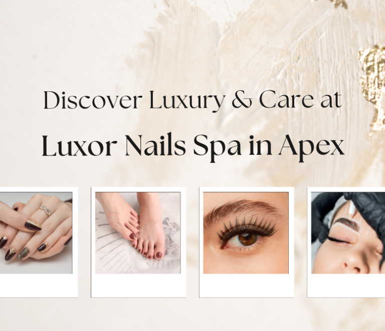 Discover Luxury & Care at Luxor Nails Spa in Apex